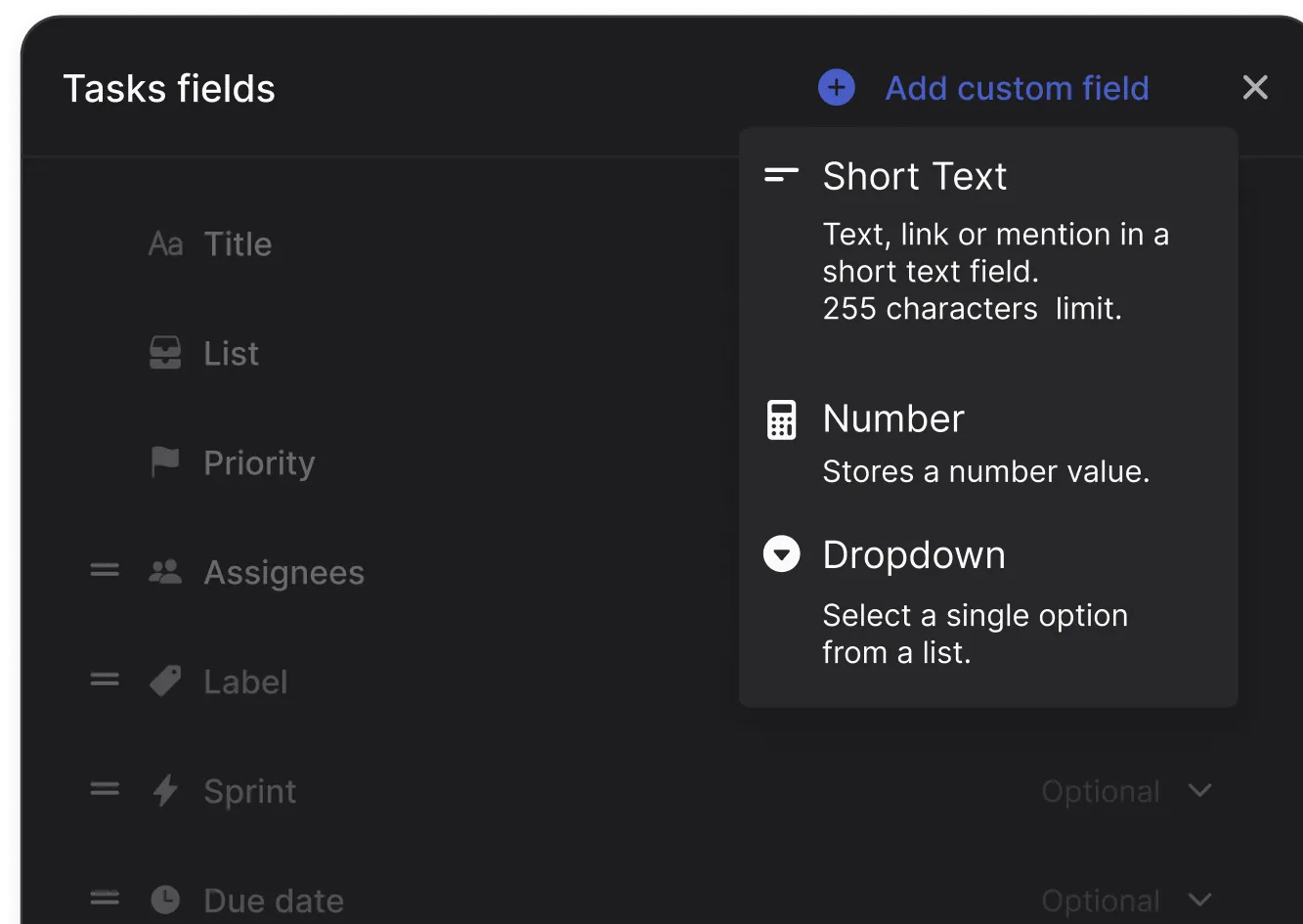 Custom fields functionality to personalize the description of tasks with numbers, dropdown, short text and more